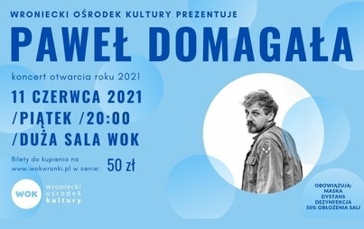 Zdjęcie do Koncert: Paweł Domagała