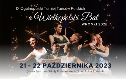 Zdjęcie do IX Og&oacute;lnopolski Turniej Tańc&oacute;w Polskich o Wielkopolski Bat
