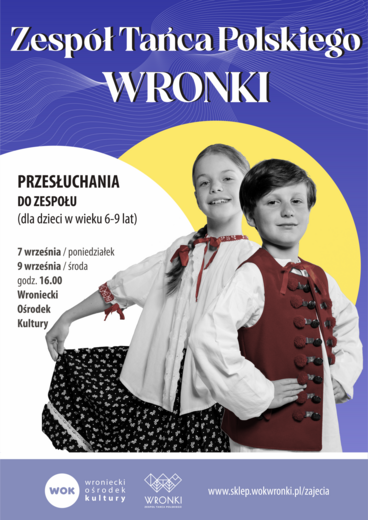 Przesłuchania do Zespołu Tańca Polskiego "Wronki"