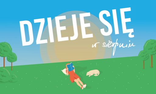 Zdjęcie do Dzieje się w sierpniu
