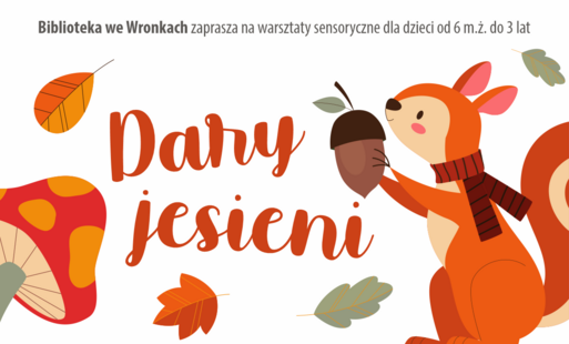 Zdjęcie do Biblioteka Publiczna zaprasza najmłodszych na warsztaty sensoryczne "Dary jesieni"