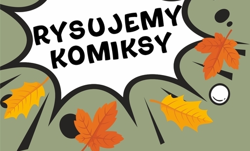 Zdjęcie do Warsztaty rysowania komiks&oacute;w w Bibliotece