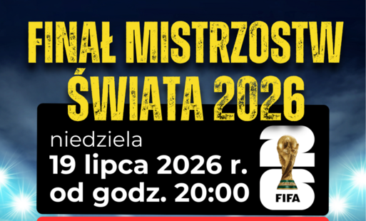 Zdjęcie do Strefa Kibica we Wronkach podczas Finału Mistrzostw Świata 2026
