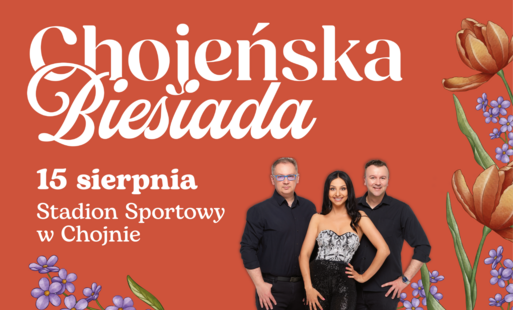 Wroniecki Ośrodek Kultury oraz Zespół Wokalny Chojanki serdecznie zapraszają na Chojeńską Biesiadę.   15 sierpnia /sobota godz. 15.00