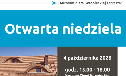 Zdjęcie do Otwarta niedziela w Muzeum Ziemi Wronieckiej