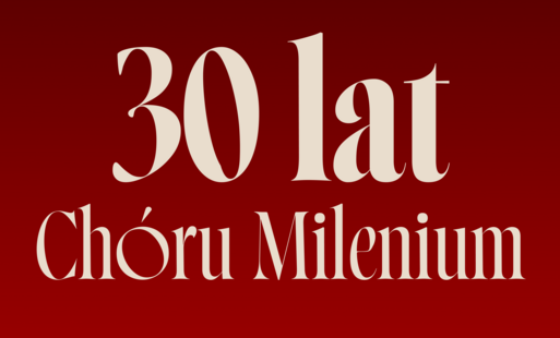 Zdjęcie do 30 lat Ch&oacute;ru Milenium